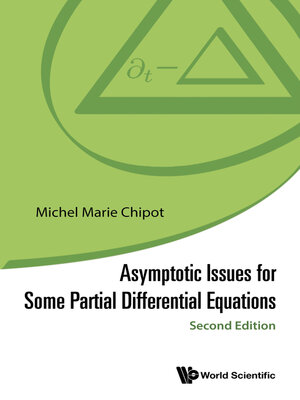 cover image of Asymptotic Issues For Some Partial Differential Equations ()